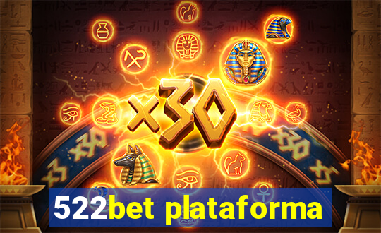 522bet plataforma